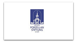 Referenz: Meissen Porzellan-Stiftung GmbH